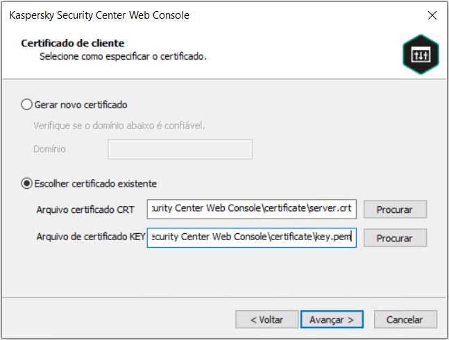 Se Escolher certificado existente estiver selecionado, os caminhos para os arquivos do certificado CRT e do certificado KEY serão especificados.