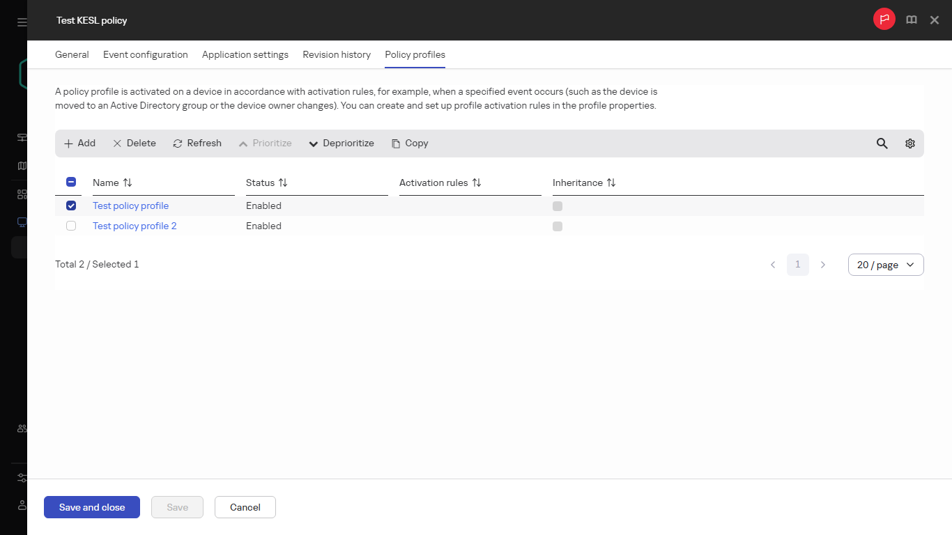 The list of policy profiles with the selected policy.